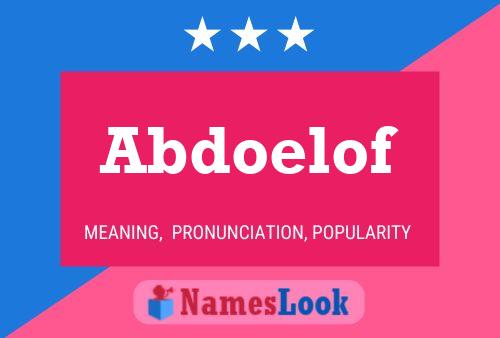 Abdoelof Name Poster