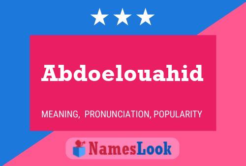 Abdoelouahid Name Poster