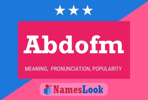 Abdofm Name Poster