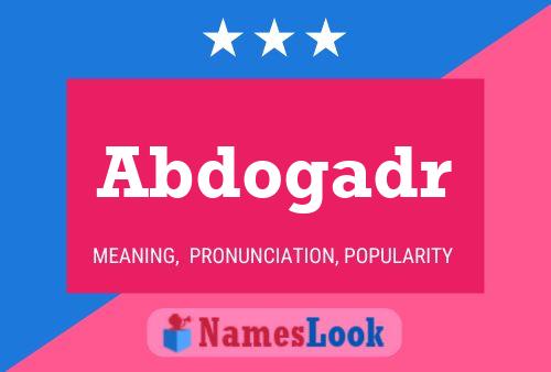 Abdogadr Name Poster