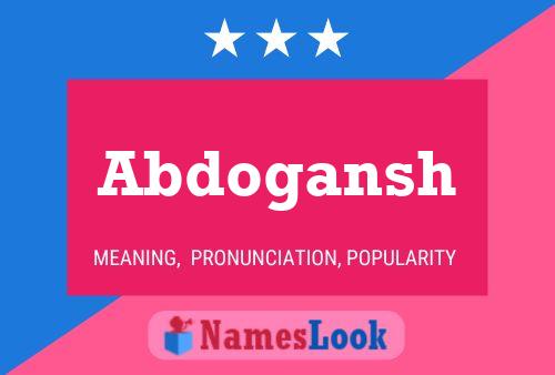 Abdogansh Name Poster