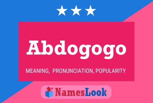 Abdogogo Name Poster