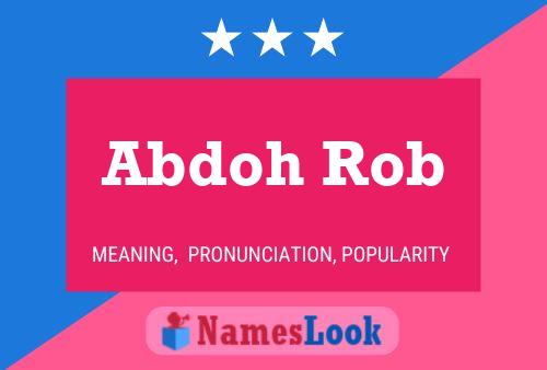 Abdoh Rob Name Poster