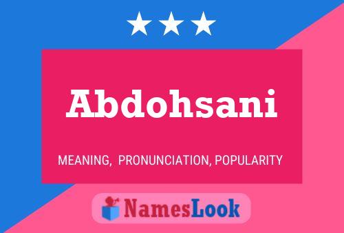 Abdohsani Name Poster