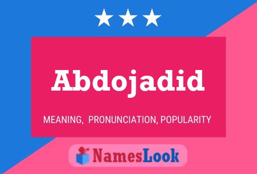 Abdojadid Name Poster