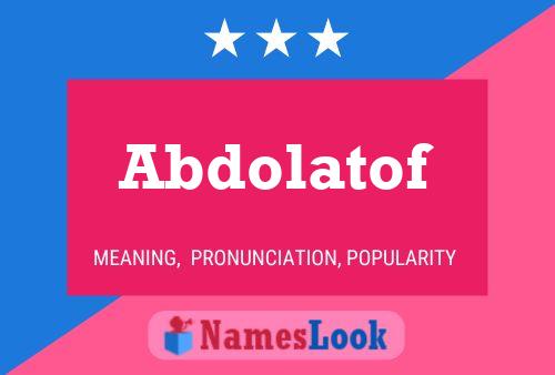 Abdolatof Name Poster