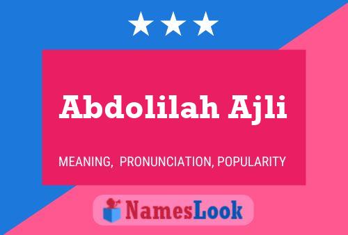 Abdolilah Ajli Name Poster