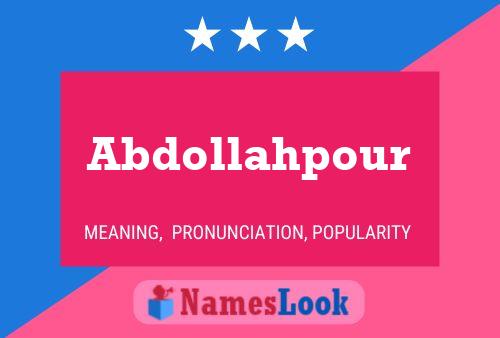 Abdollahpour Name Poster