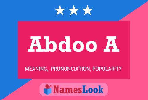 Abdoo A Name Poster