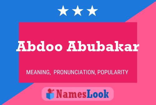 Abdoo Abubakar Name Poster