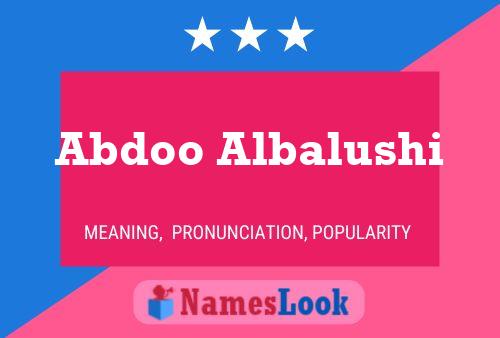 Abdoo Albalushi Name Poster