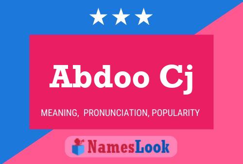 Abdoo Cj Name Poster