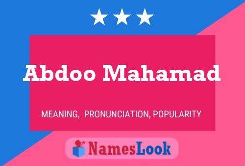 Abdoo Mahamad Name Poster