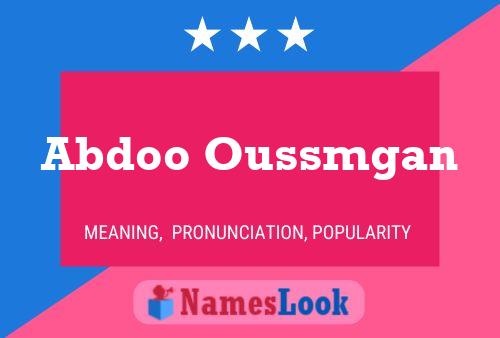 Abdoo Oussmgan Name Poster