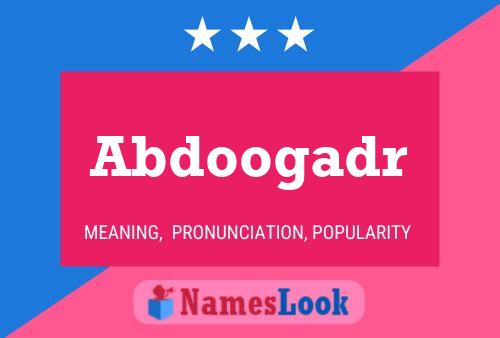 Abdoogadr Name Poster