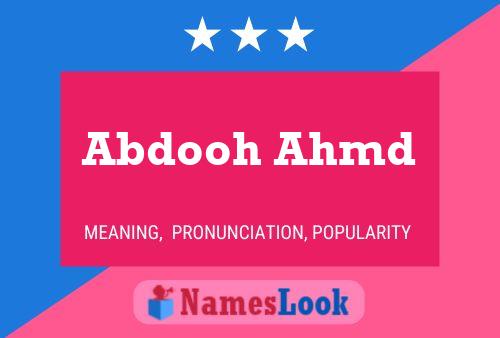 Abdooh Ahmd Name Poster