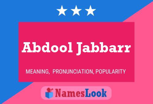 Abdool Jabbarr Name Poster