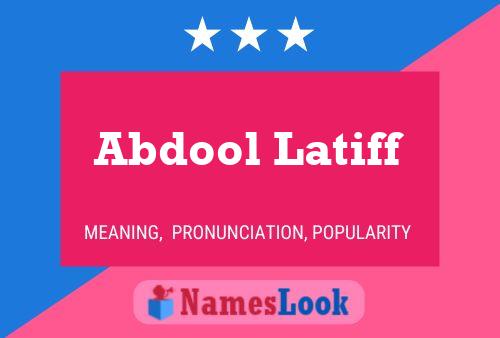 Abdool Latiff Name Poster