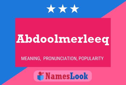 Abdoolmerleeq Name Poster