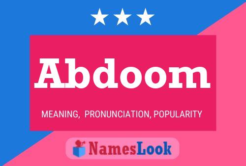 Abdoom Name Poster