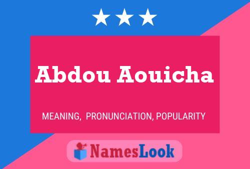 Abdou Aouicha Name Poster