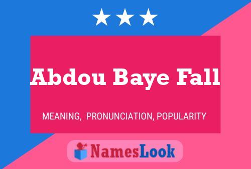 Abdou Baye Fall Name Poster