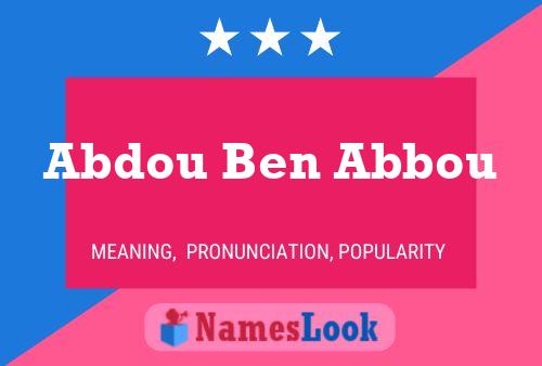 Abdou Ben Abbou Name Poster