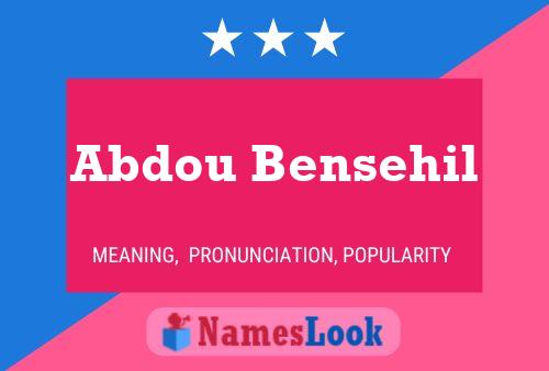 Abdou Bensehil Name Poster