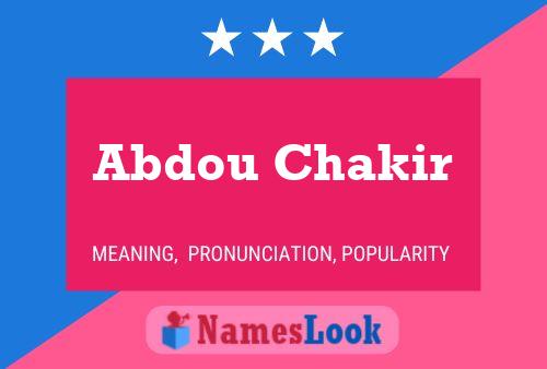 Abdou Chakir Name Poster