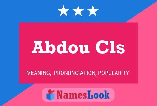 Abdou Cls Name Poster