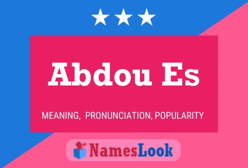 Abdou Es Name Poster