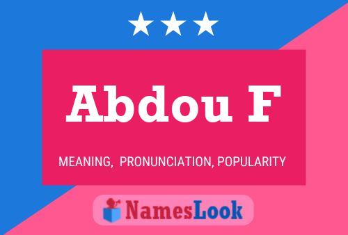 Abdou F Name Poster