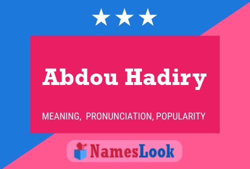 Abdou Hadiry Name Poster