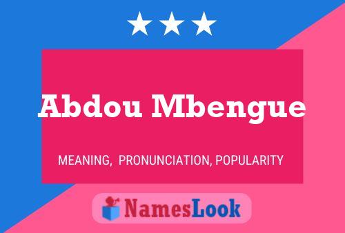 Abdou Mbengue Name Poster