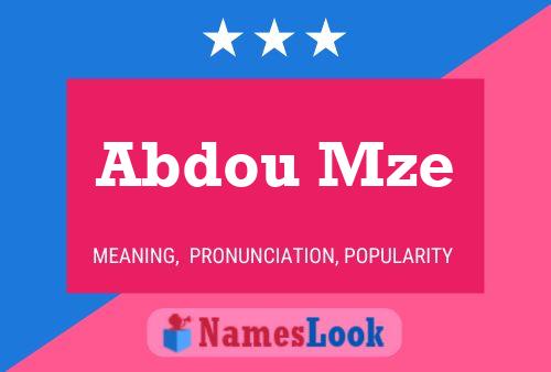 Abdou Mze Name Poster