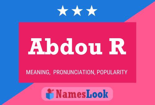 Abdou R Name Poster