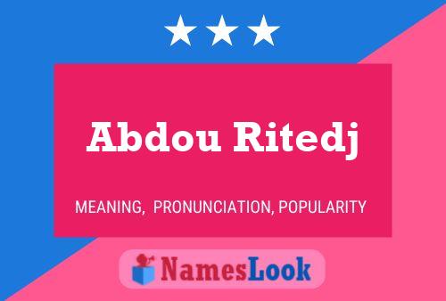 Abdou Ritedj Name Poster