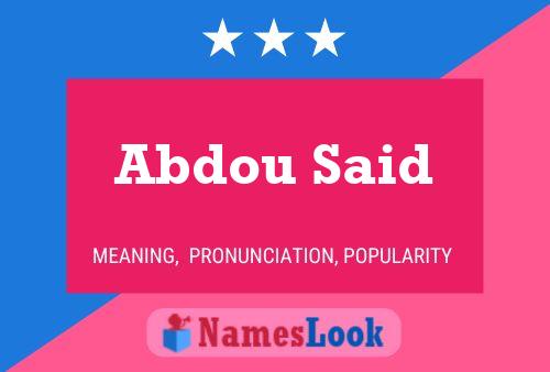 Abdou Said Name Poster