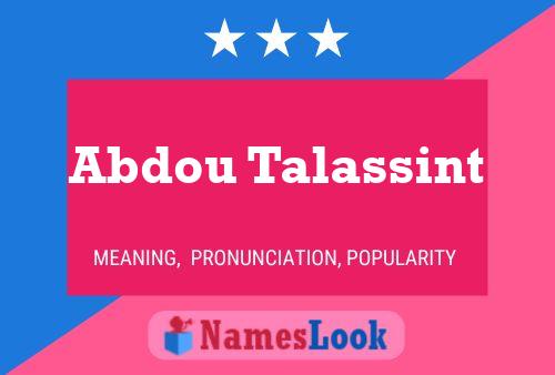 Abdou Talassint Name Poster