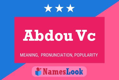 Abdou Vc Name Poster