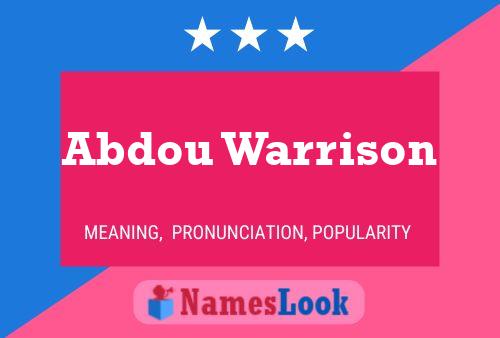 Abdou Warrison Name Poster