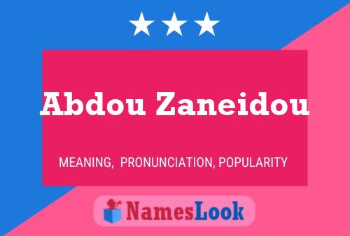 Abdou Zaneidou Name Poster