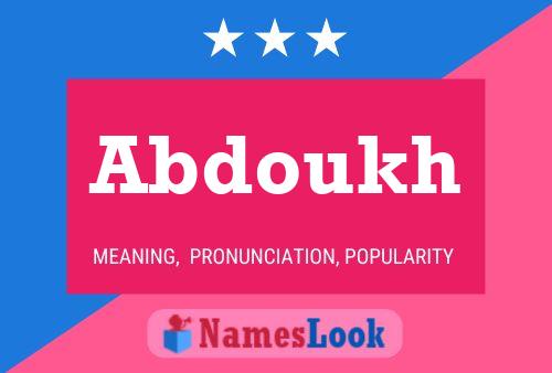 Abdoukh Name Poster