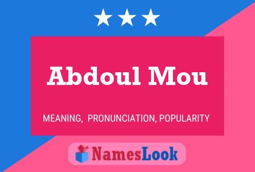 Abdoul Mou Name Poster