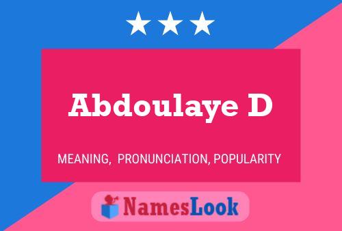 Abdoulaye D Name Poster