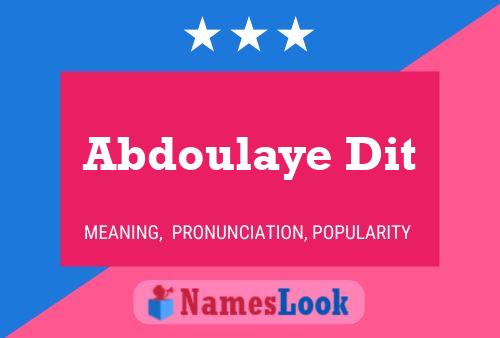 Abdoulaye Dit Name Poster