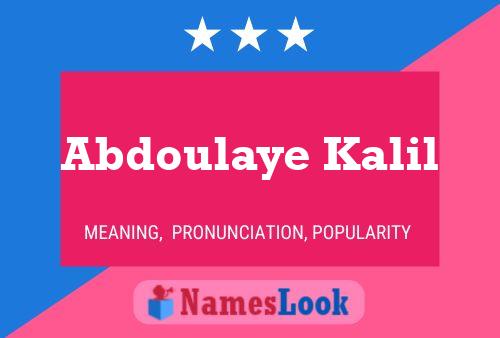 Abdoulaye Kalil Name Poster