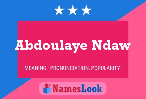 Abdoulaye Ndaw Name Poster