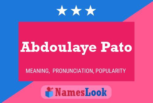 Abdoulaye Pato Name Poster