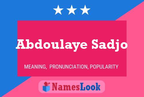 Abdoulaye Sadjo Name Poster